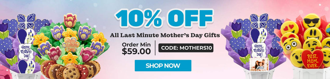 10% OFF LAST MINUTE MOTHER'S DAY GIFTS MINIMUM $59.99