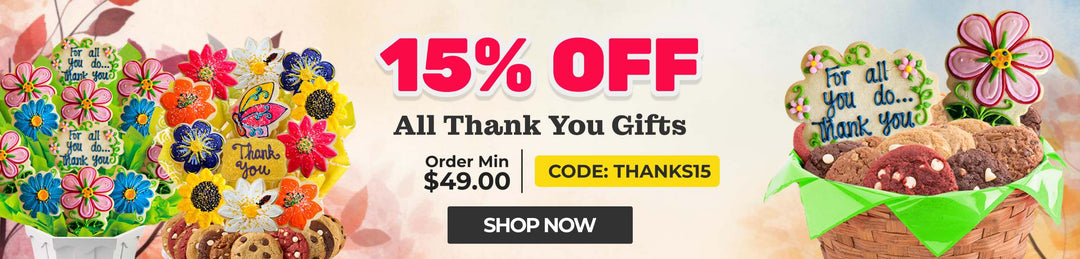 Promotional banner for 15% off all thank you gifts with cookie baskets and flowers.