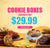 Promotional image of cookies with text about cookie boxes starting at $29.99.
